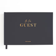 BE OUR GUEST BOOK